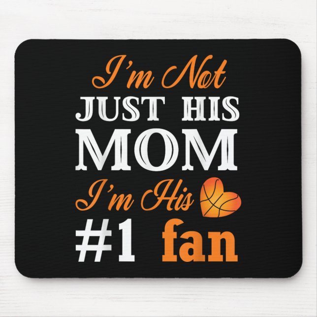 Basketball Fan Mom Quote Shirt Mothers Day Gift Fo Mouse Pad (Front)