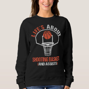 Basketball For Boy Girl 'life's About Goals' Baske Sweatshirt