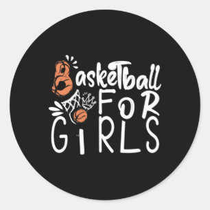 Basketball For Girls Classic Round Sticker