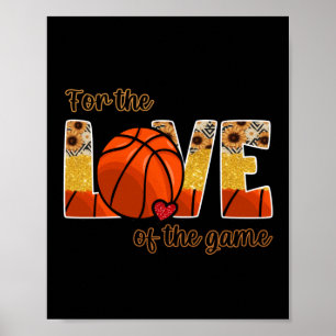 Basketball For The Love Of The Game Poster