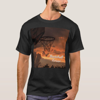 Basketball Forever T-Shirt