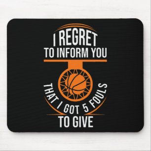 Basketball Fouls Quote Funny Basketball 5 Foul Cha Mouse Pad