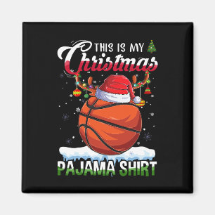 Basketball Fun Sport Xmas This Is My Christmas Paj Magnet