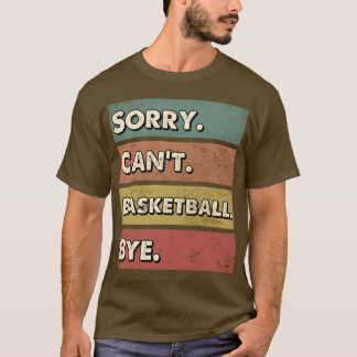 Basketball game lesson gift Perfect present T-Shirt
