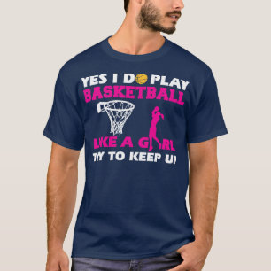 Basketball Girl Basketball Woman Ladies Children T-Shirt
