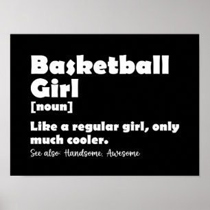 Basketball Girl Funny Dictionary Definition Poster