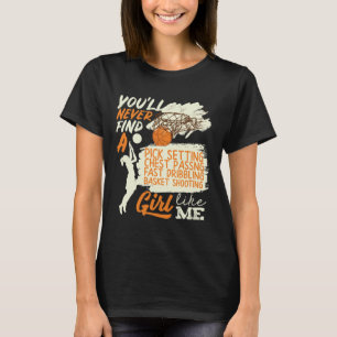Basketball Girl Like Me Shooting Dribbling  T-Shirt