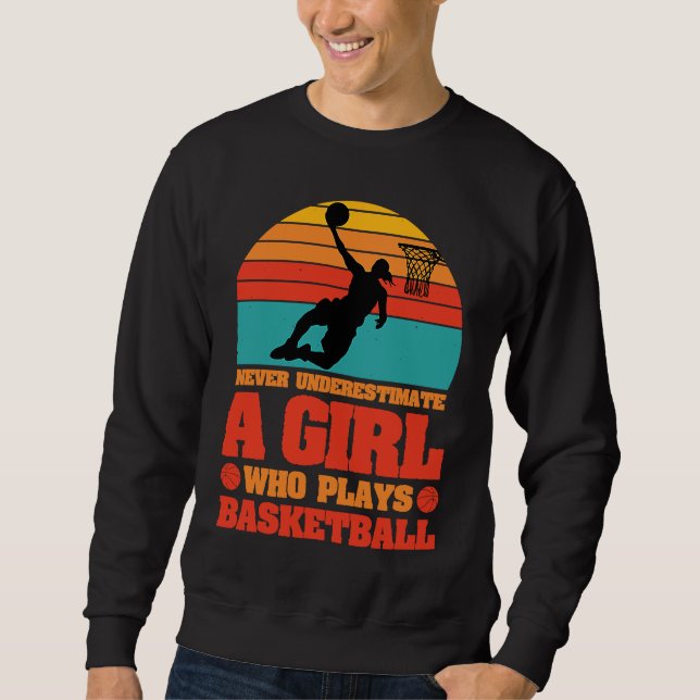 Basketball girl Player Basketballer Sports women f Sweatshirt (Front)