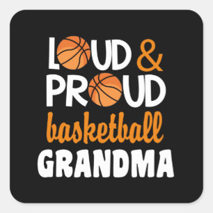 Basketball Grandma Loud Proud Square Sticker