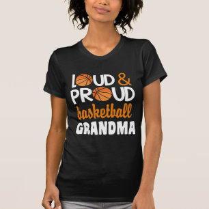 Basketball Grandma Loud Proud T-Shirt
