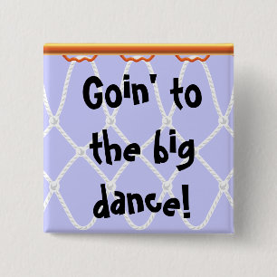 Basketball Hoop Net_Goin' to the big dance! 15 Cm Square Badge
