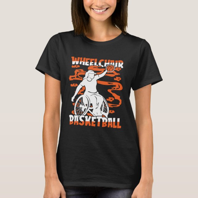Basketball Hoops Hooping Bball Baller Wheelchair B T-Shirt (Front)