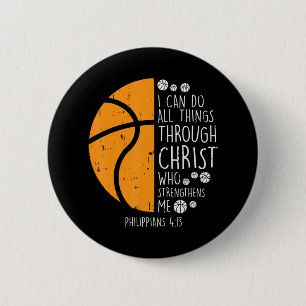 Basketball I Can Do Things Bible Verse God Jesus 6 Cm Round Badge