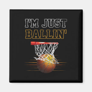 Basketball I'm Just Ballin' Coach Player Team Prou Magnet