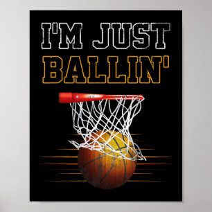Basketball I'm Just Ballin' Coach Player Team Prou Poster