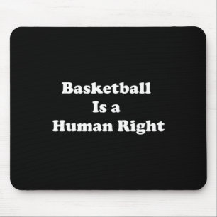Basketball Is Human Right Chiffon Top Mouse Pad