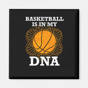 Basketball Is In My Dna  Magnet