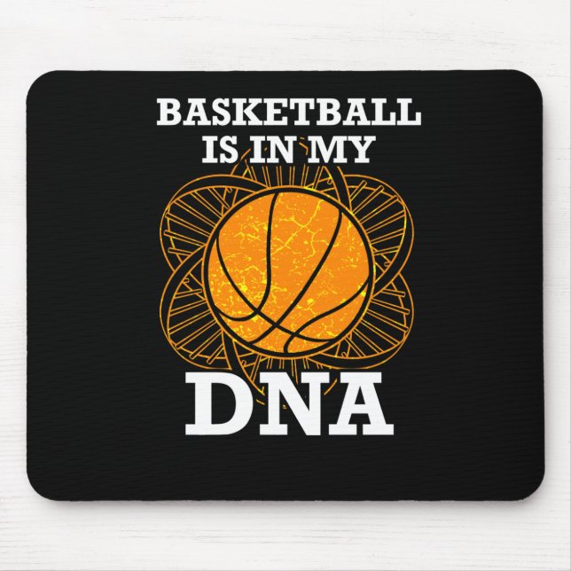 Basketball Is In My Dna  Mouse Pad (Front)