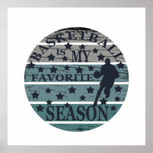 basketball is my favorite season poster
