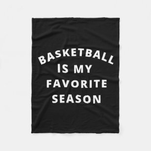Basketball Is My Favourite Season 1 (2)  Fleece Blanket