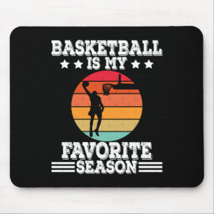 Basketball Is My Favourite Season 5 Mouse Pad