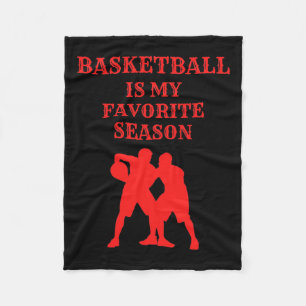 Basketball Is My Favourite Season 6 Fleece Blanket