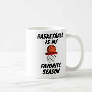 Basketball Is My Favourite Season 8 Coffee Mug