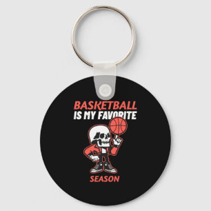 Basketball Is My Favourite Season Basketball Key Ring