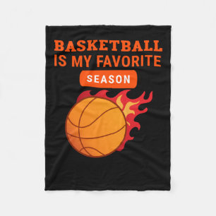 Basketball Is My Favourite Season Basketball Lover Fleece Blanket