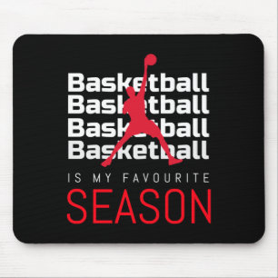 Basketball Is My Favourite Season Dunk Mouse Pad