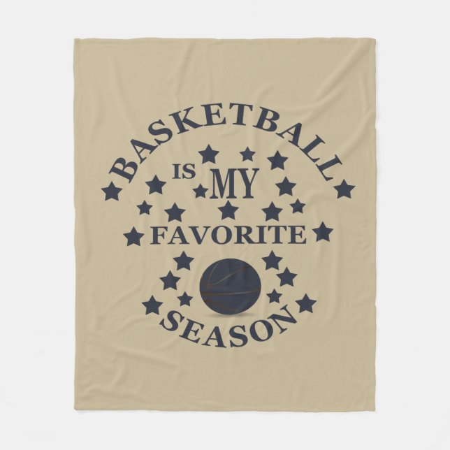 Basketball is my favourite season fleece blanket (Front)