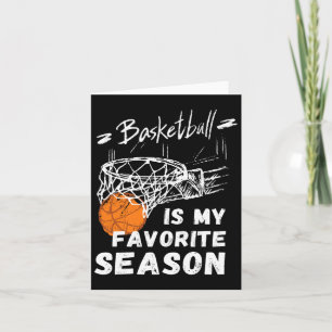 Basketball Is My Favourite Season Gift Card