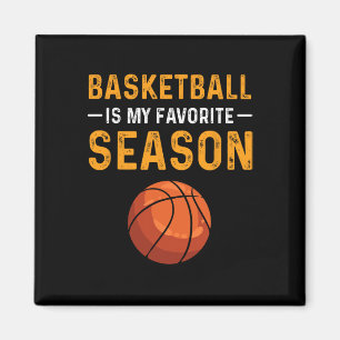 Basketball Is My Favourite Season Magnet