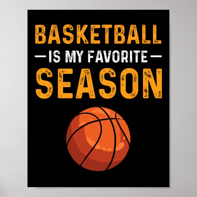 Basketball Is My Favourite Season  Poster (Front)