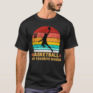 Basketball Is My Favourite Season T-Shirt