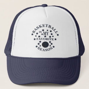 Basketball is my favourite season trucker hat