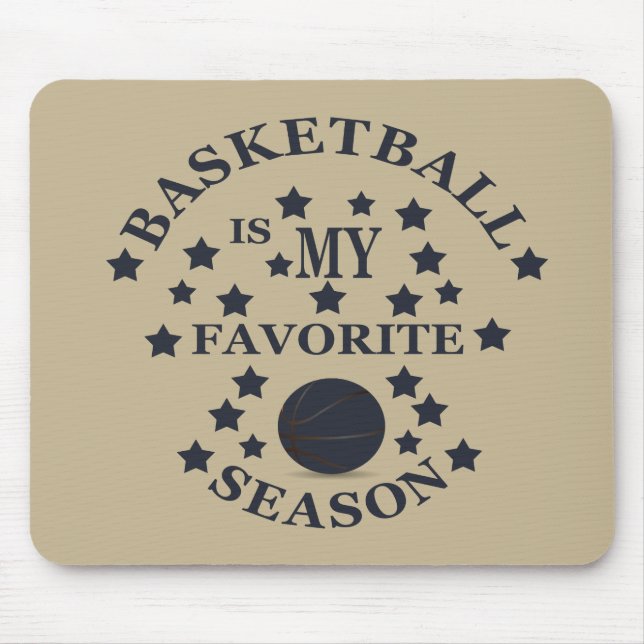Basketball is my favourite season with blue ball mouse pad (Front)