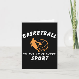 Basketball Is My Favourite Sport 1 Card