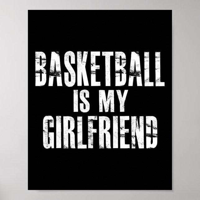 Basketball Is My Girlfriend  Poster (Front)