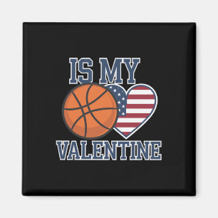 Basketball Is My Heart On Valentine's Day Magnet