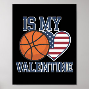 Basketball Is My Heart On Valentine's Day Poster