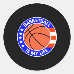 Basketball Is My Life Is Life Usa Flag  Classic Round Sticker