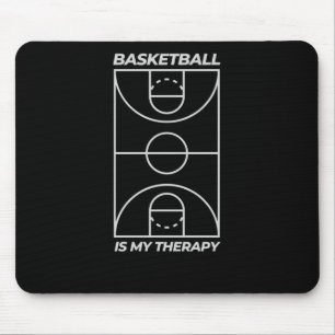 Basketball Is My Therapy Mouse Pad