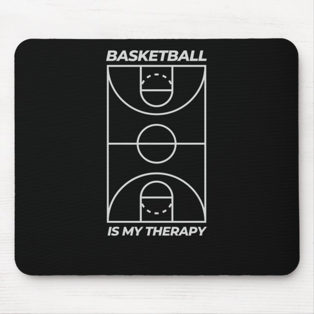 Basketball Is My Therapy  Mouse Pad (Front)