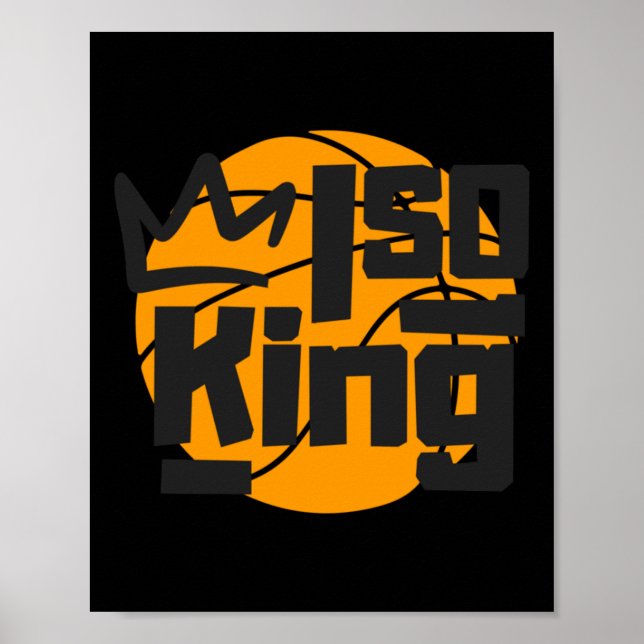 Basketball Isolation King One Man Show  Poster (Front)