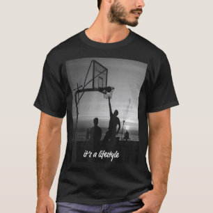Basketball Its a Lifestyle Streetball gift T-Shirt