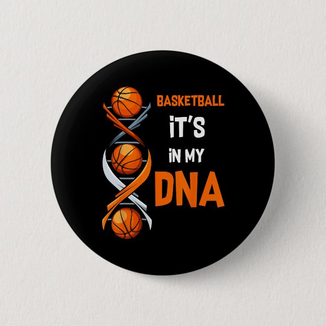 Basketball It's In My DNA Fun Player Coach Team Sp 6 Cm Round Badge (Front)