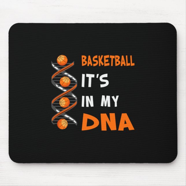 Basketball It's In My Dna  Mouse Pad (Front)