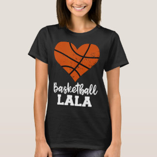 Basketball LaLa Fun Basketball Heart Grandma La La T-Shirt