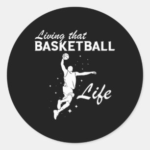 Basketball Life Basketball Player Dunk Basketball Classic Round Sticker